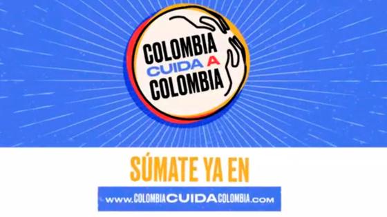 Colombia cuida a Colombia