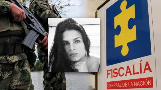 Fiscalía investiga asesinato de Juliana Giraldo en procedimiento del Ejército