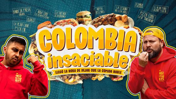 Colombia Insaciable