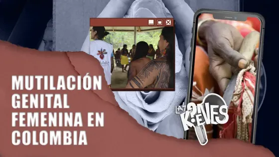 Mutilación genital femenina en Colombia Mutilación genital femenina en Colombia
