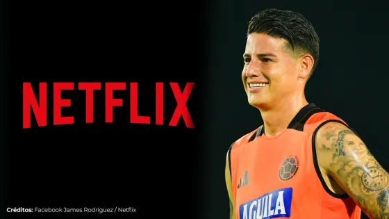 James Rodríguez Netflix