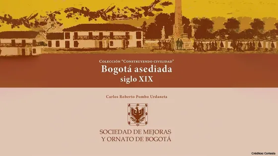 Bogotá asediada siglo XIX