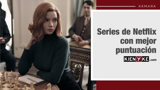 Las Series Mejor Valoradas De Netflix Kienyke