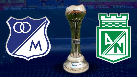 Liga BetPlay: Las finales entre Nacional y Millonarios